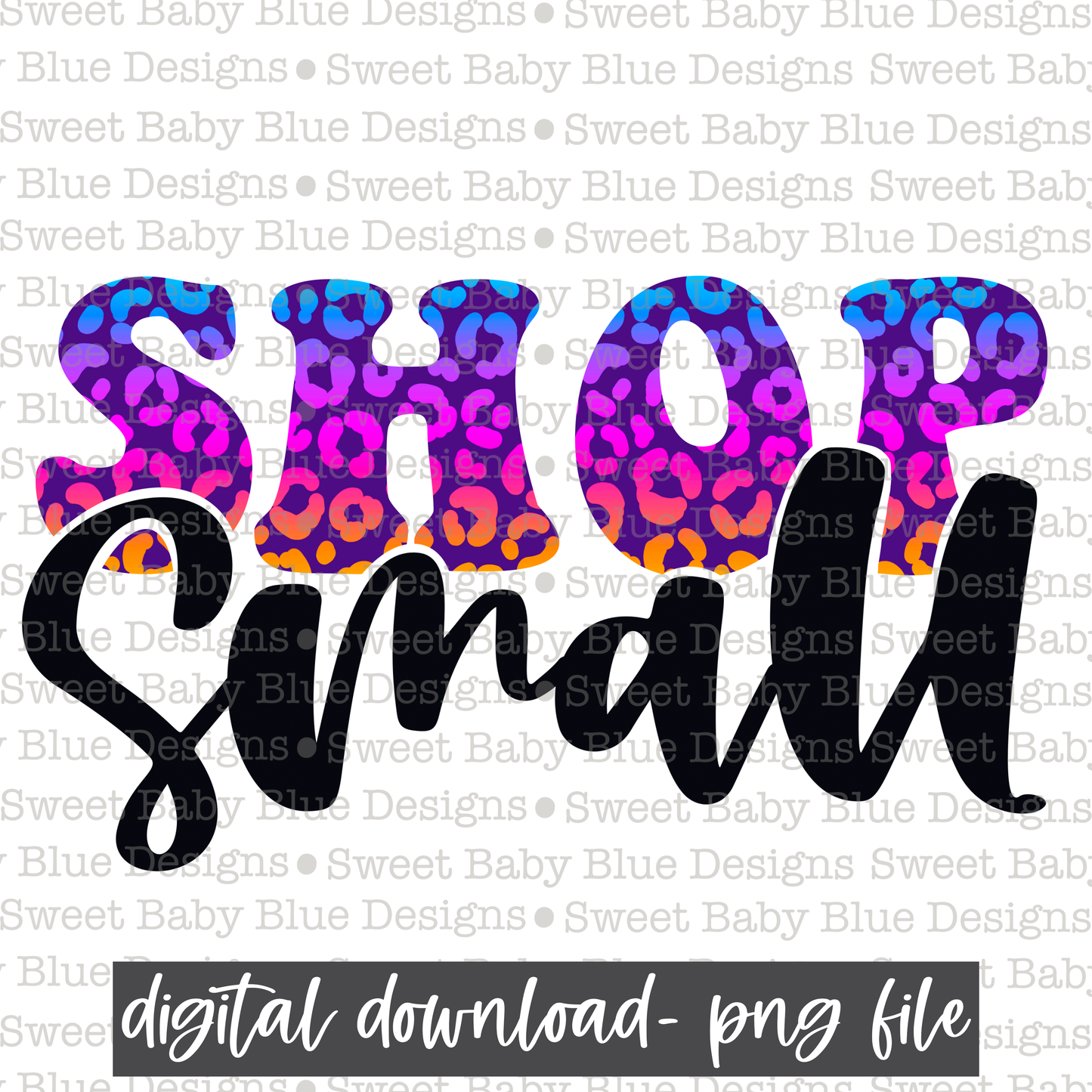 Shop small- Leopard letters - 2021- PNG file- Digital Download