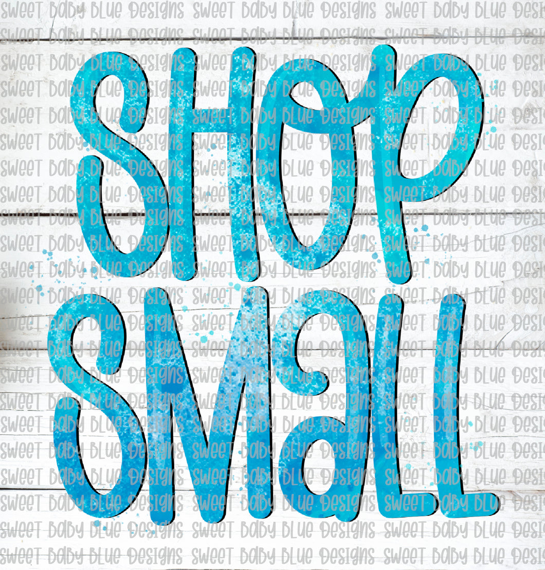 Shop small- PNG file- Digital Download