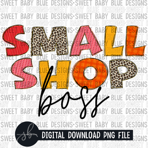 Small shop boss- 2022 - PNG file- Digital Download