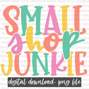 Small shop junkie- Colorful lettering- 2021 - PNG file- Digital Download
