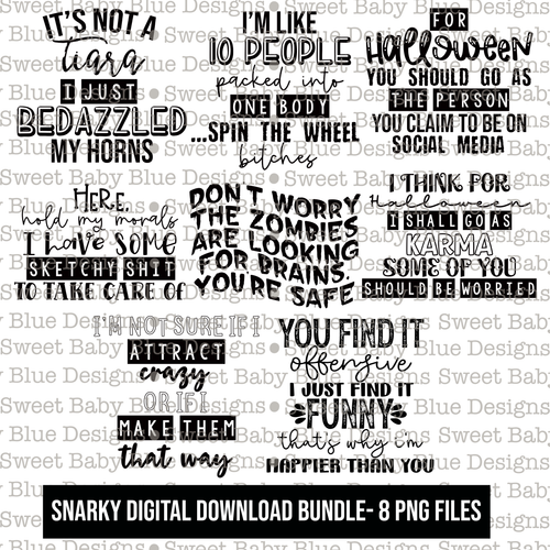 Snarky bundle- 8 digital downloads- Single color - 2021- PNG file- Digital Download