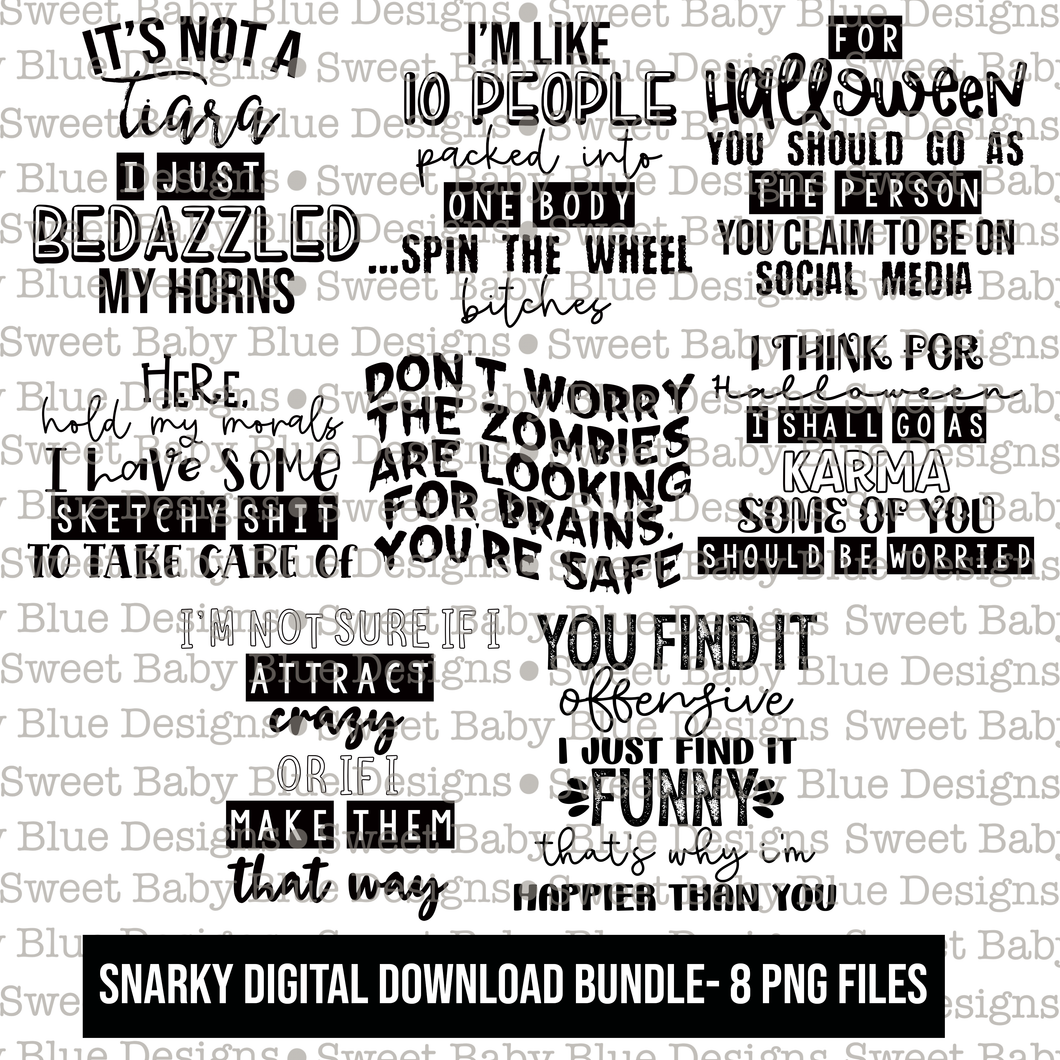 Snarky bundle- 8 digital downloads- Single color - 2021- PNG file- Digital Download