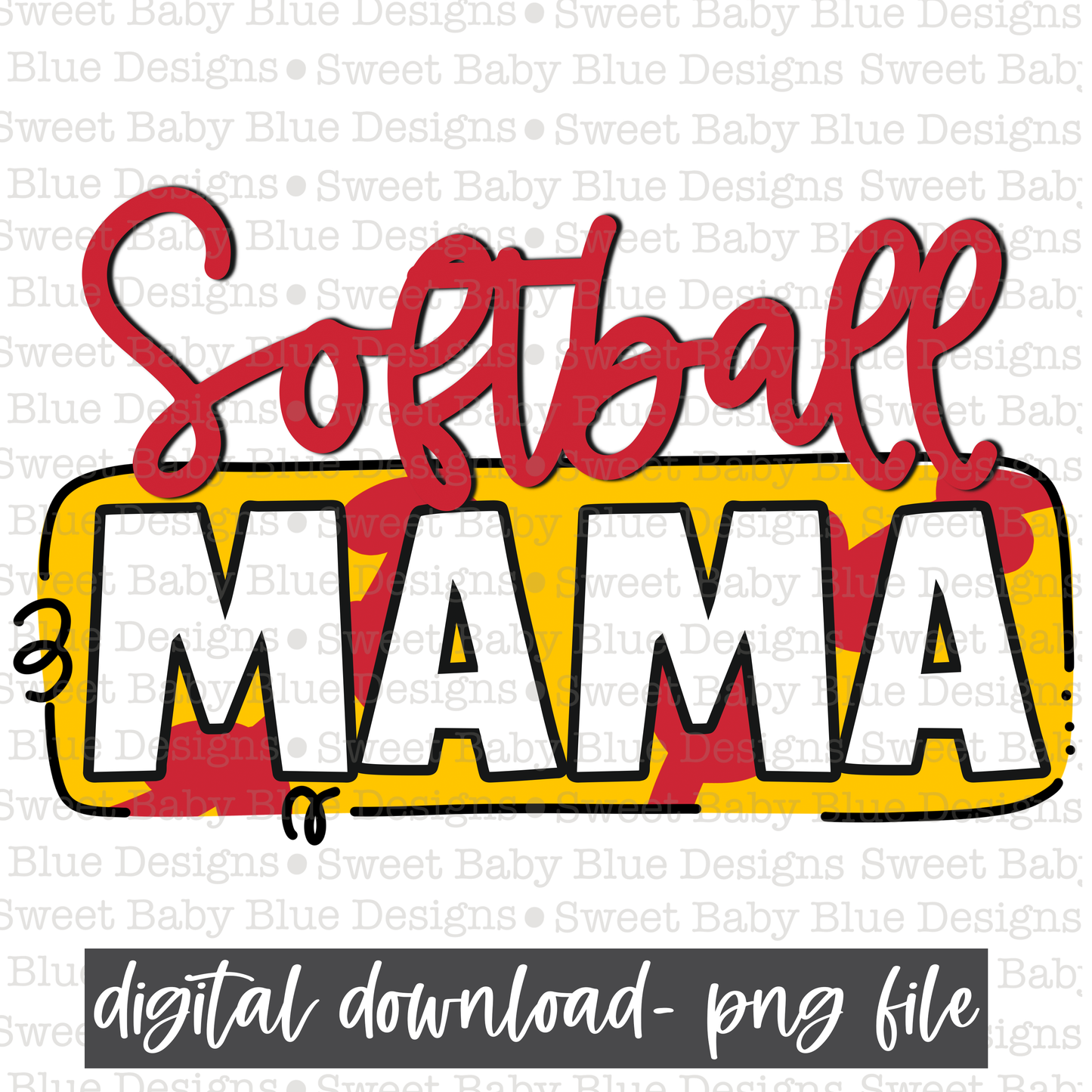 Softball mama- PNG file- Digital Download
