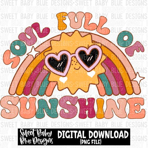 Soul full of sunshine- Summer- 2023- PNG file- Digital Download