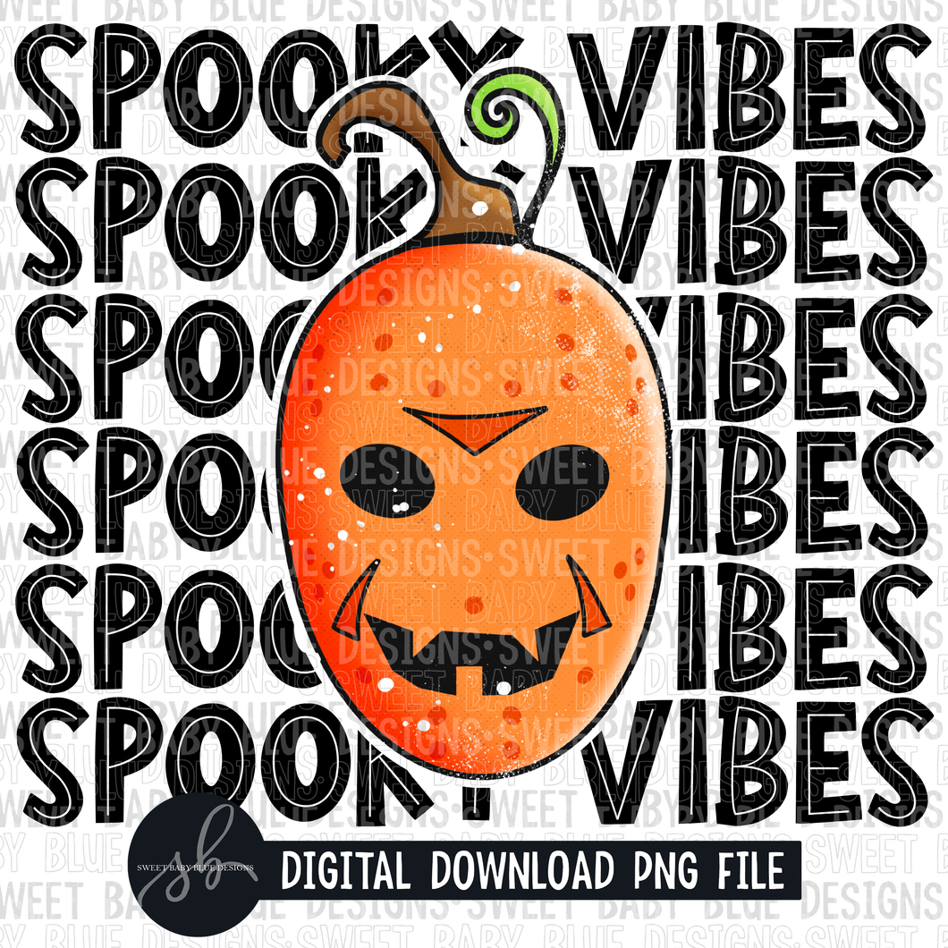 Spooky vibes- Halloween-  2022- PNG file- Digital Download