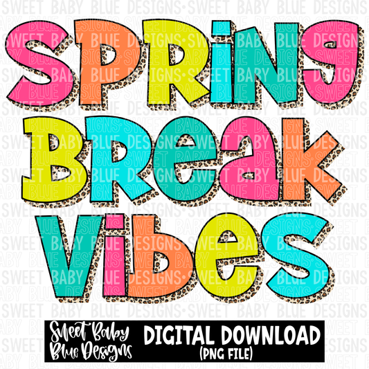 Spring break vibes- Bright - 2023 - PNG file- Digital Download