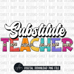 Substitute teacher- Leopard- 2022- PNG file- Digital Download