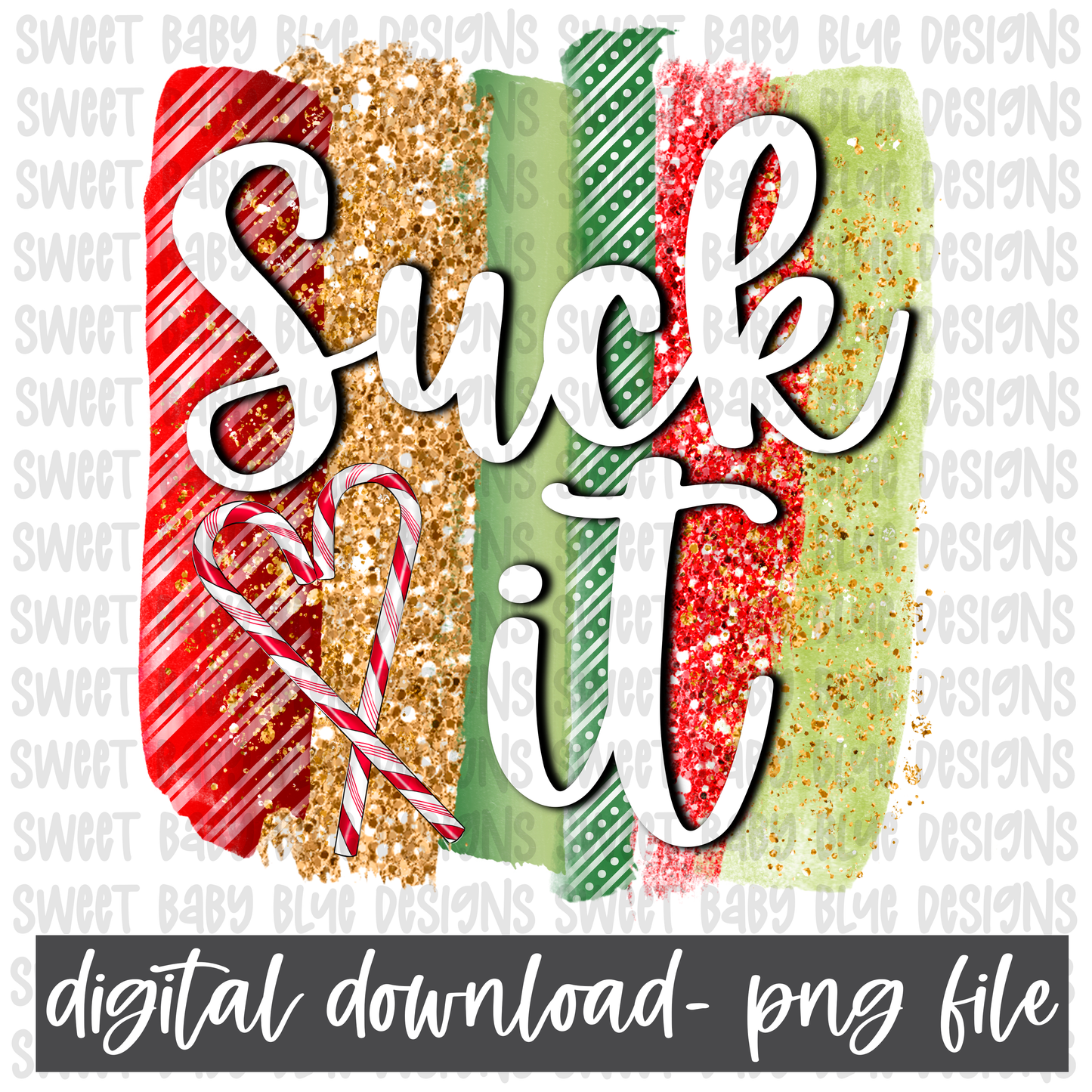 Suck it- Christmas0 PNG file- Digital Download