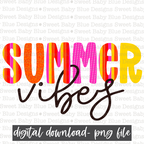 Summer vibes- Summer- PNG file- Digital Download
