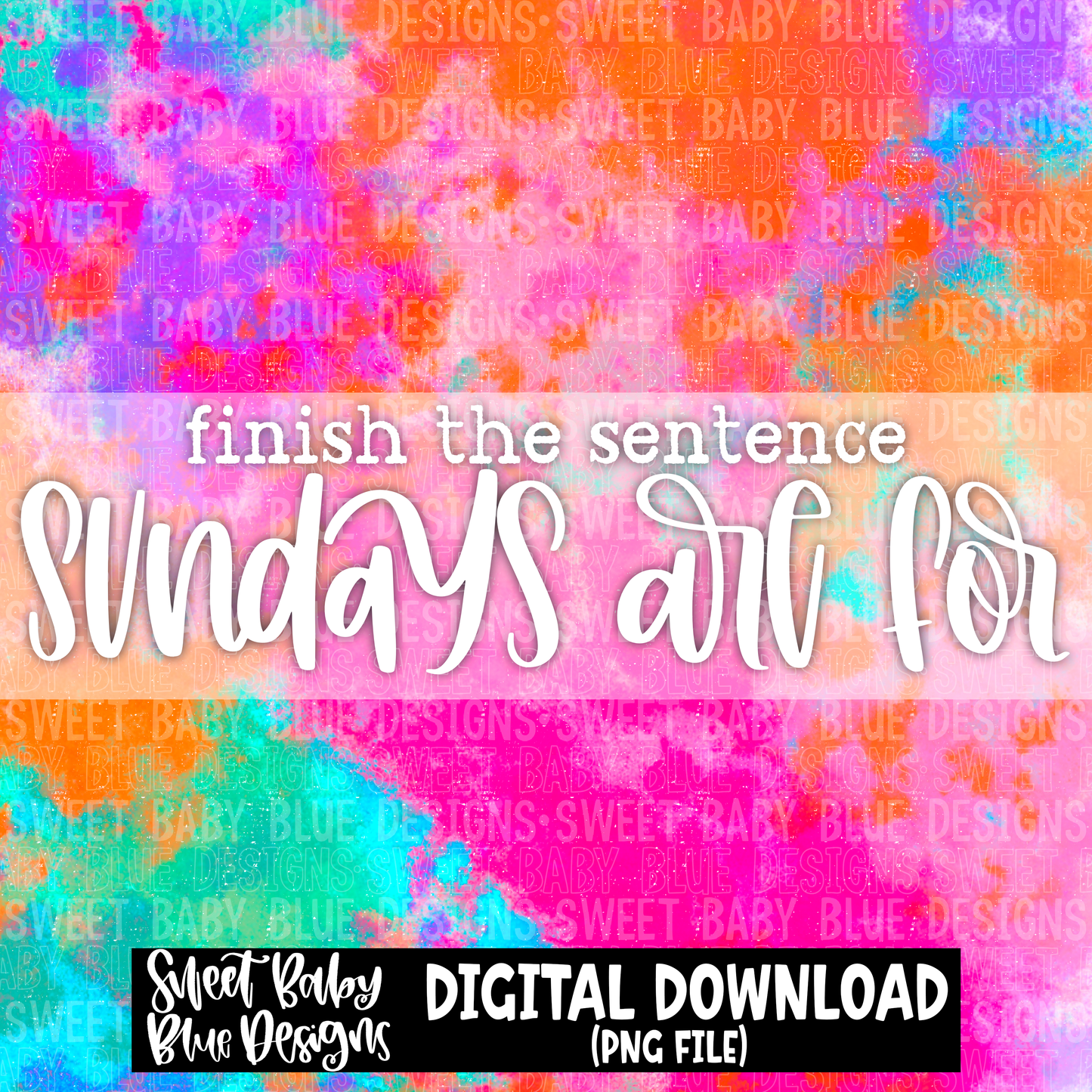 Sundays are for - Interactive post- 2023 - PNG file- Digital Download
