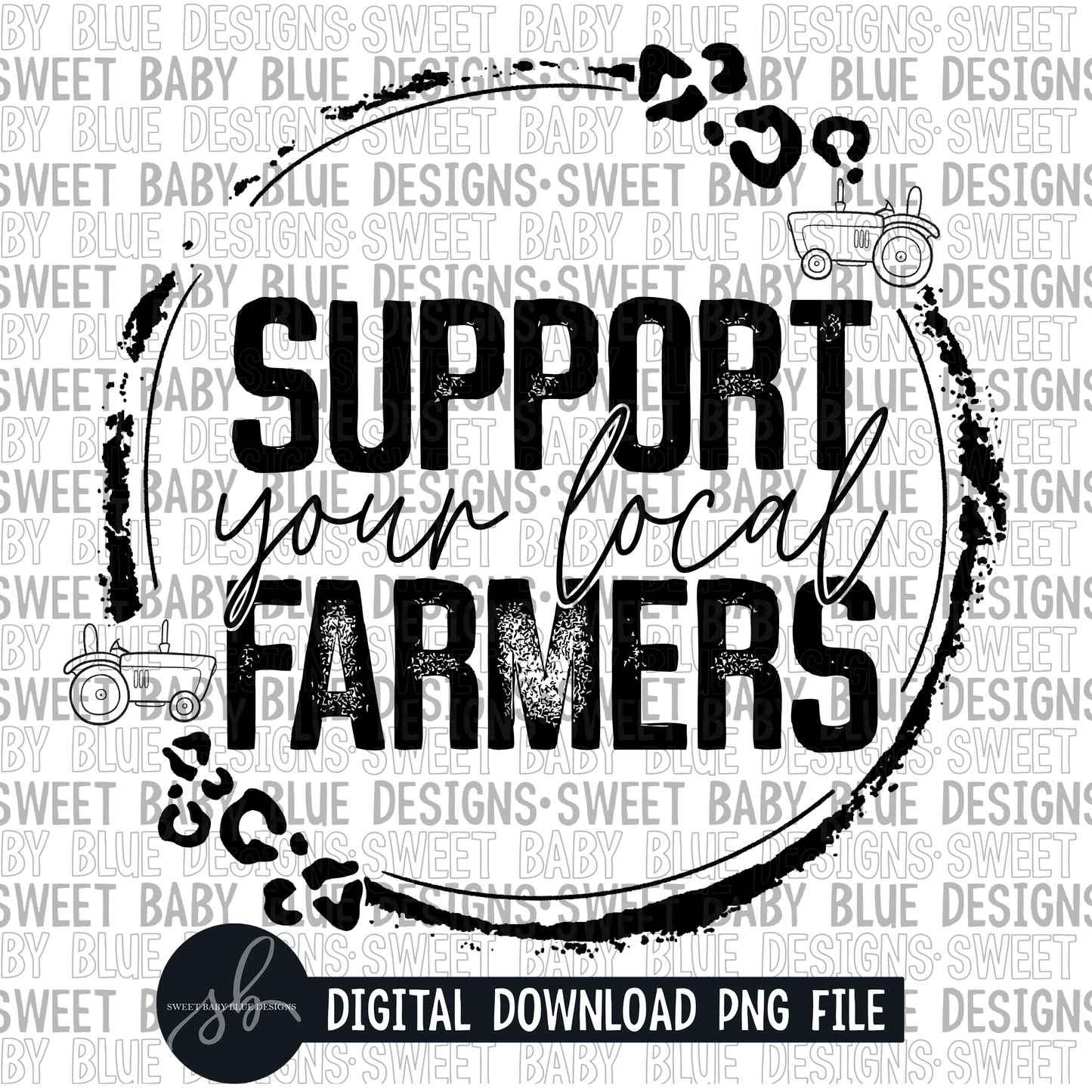 Support your local farmers- Single color- 2022 - PNG file- Digital Download
