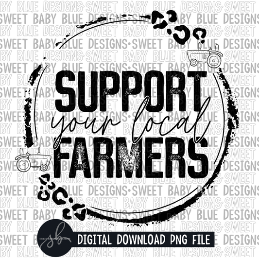 Support your local farmers- Single color- 2022 - PNG file- Digital Download