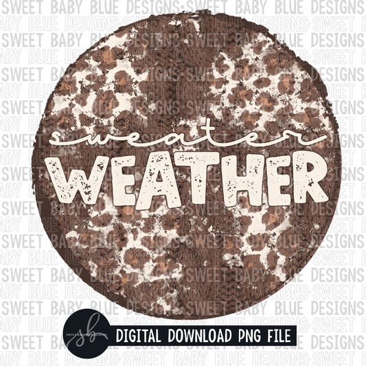 Sweater weather- Fall- 2022 - PNG file- Digital Download