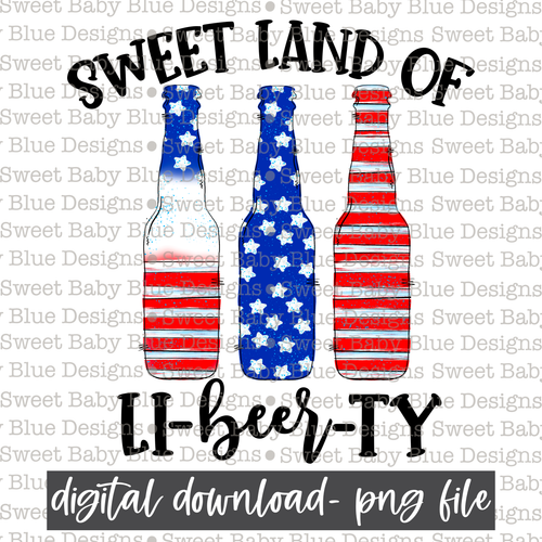 Sweet land of li beer ty- Summer - 2021- PNG file- Digital Download