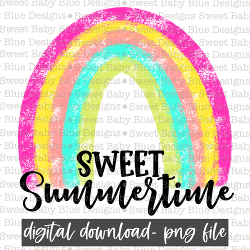 Sweet Summertime- Rainbow- Summer- PNG file- Digital Download