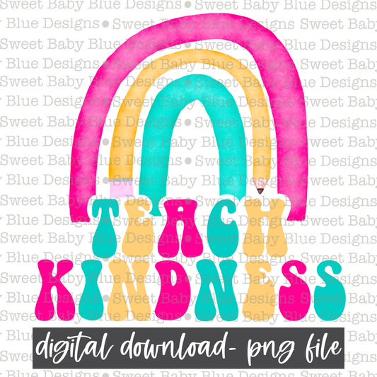 Teach kindness- School- 2021 - PNG file- Digital Download