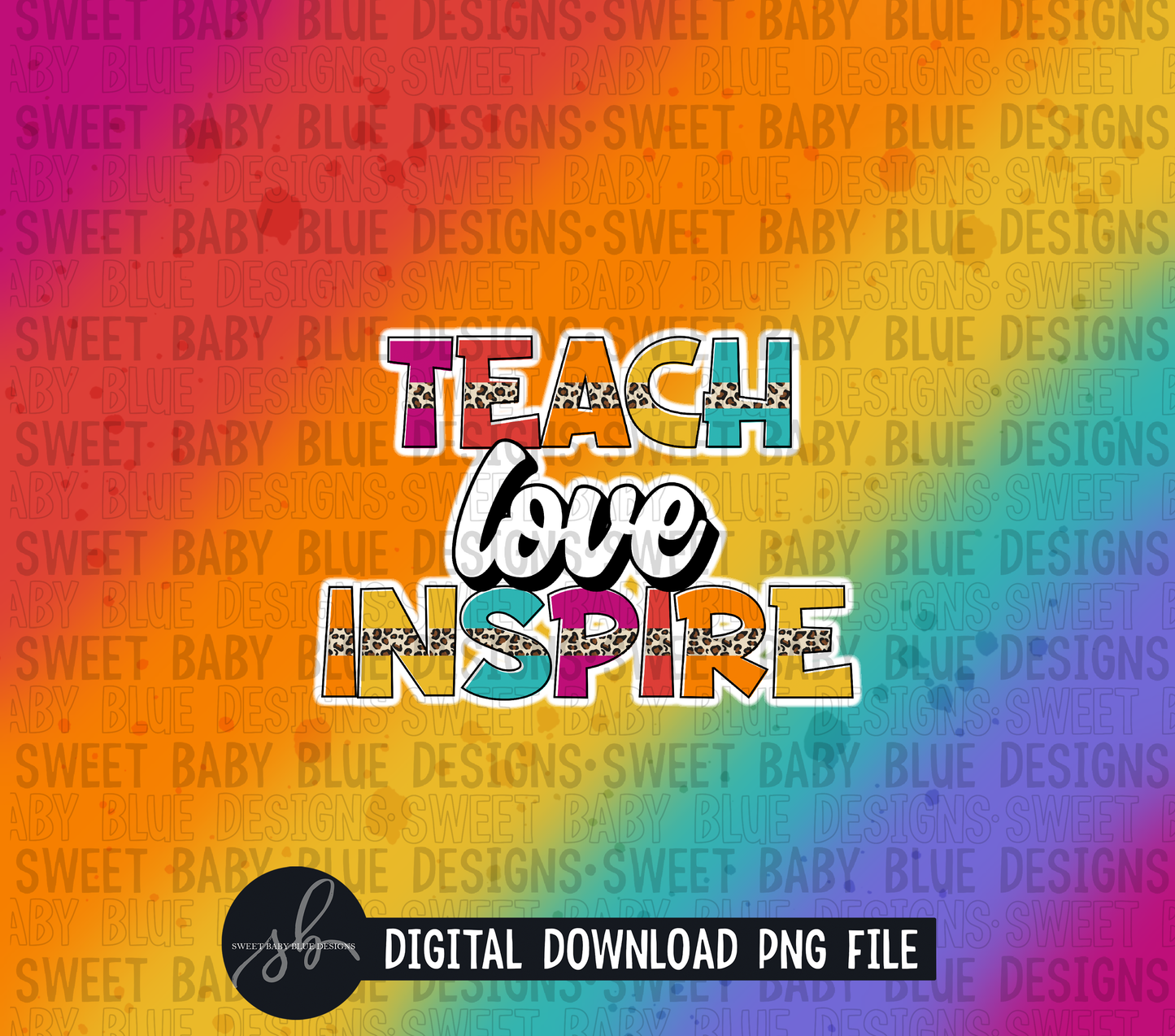 Teach love inspire- 20 oz. skinny tumbler- 2022 -PNG file- Digital Download