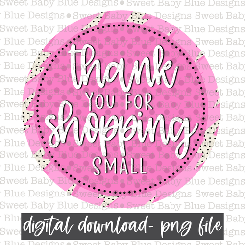 Thank you for shopping small- Bolt- 2021- PNG file- Digital Download