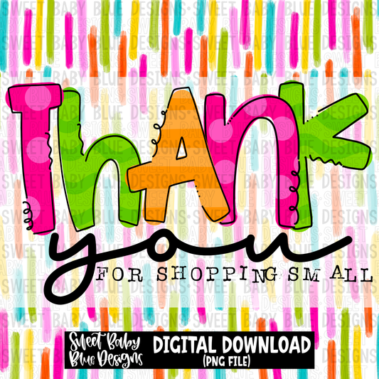Thank you for shopping small bright colors- Interactive post- PNG file- Digital Download