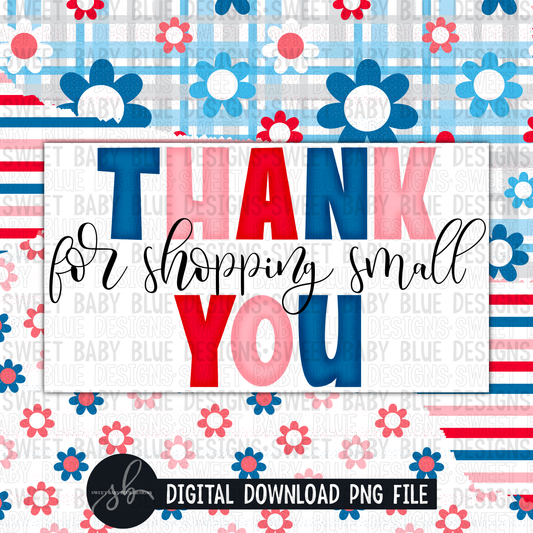 Thank you for shopping small- July- Interactive post- 2022- PNG file- Digital Download