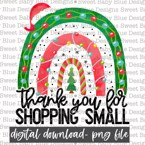 Thank you for shopping small- Rainbow- Christmas -PNG file- Digital Download