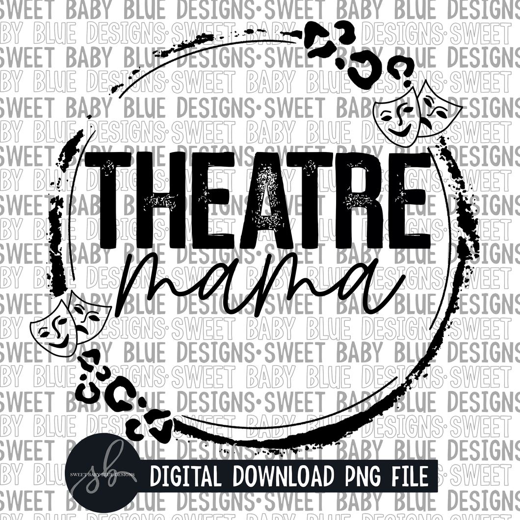 Theatre mama- Single color- 2022 - PNG file- Digital Download