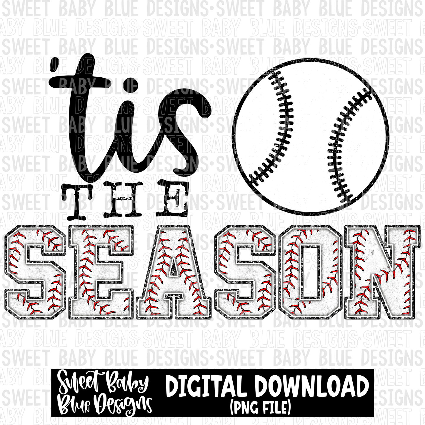 Tis the season- Baseball - 2023 - PNG file- Digital Download