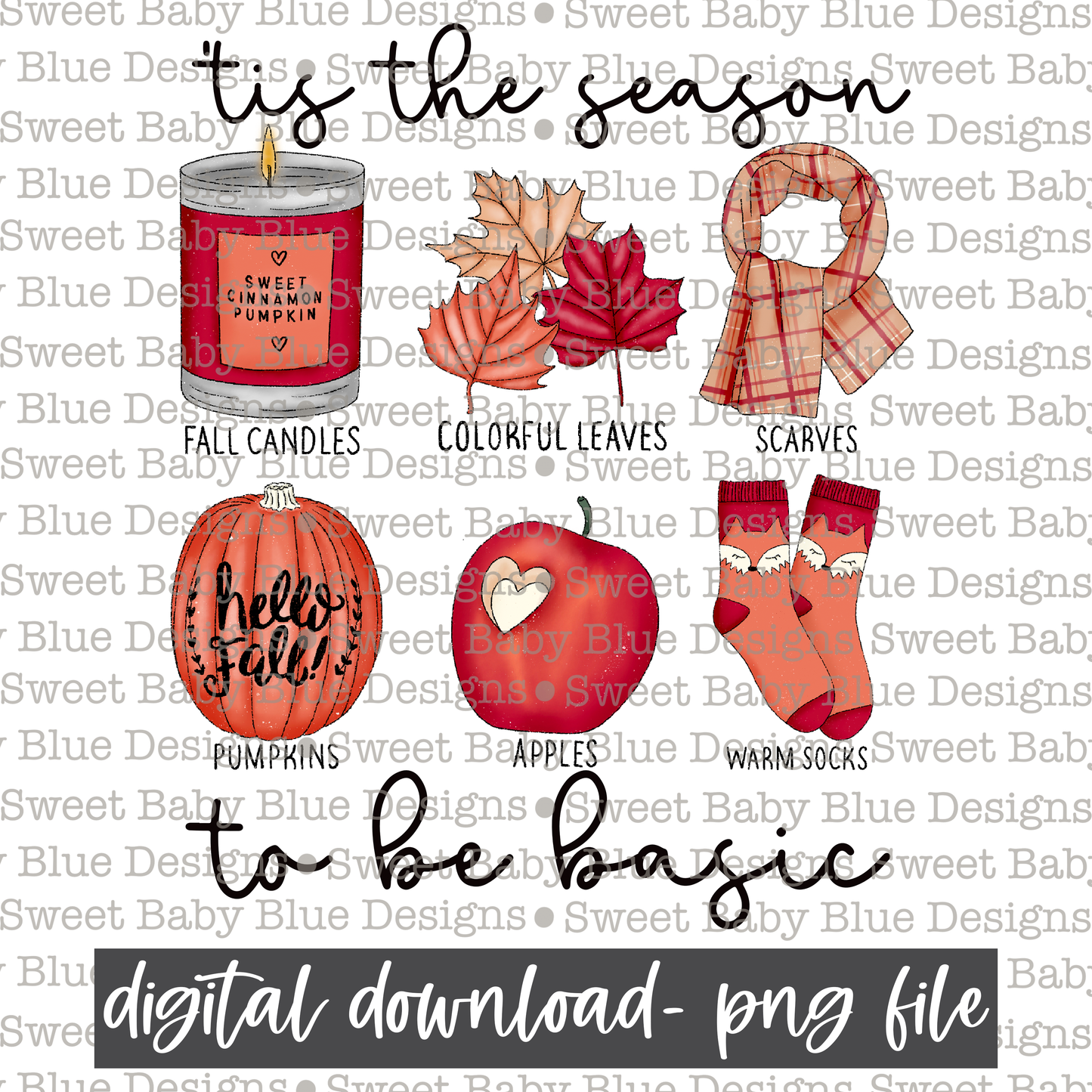'tis the season to be basic- Fall - 2021- PNG file- Digital Download
