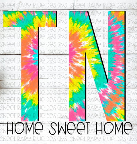 Tennessee- TN- Home sweet home- Tie-Dye- PNG file- Digital Download