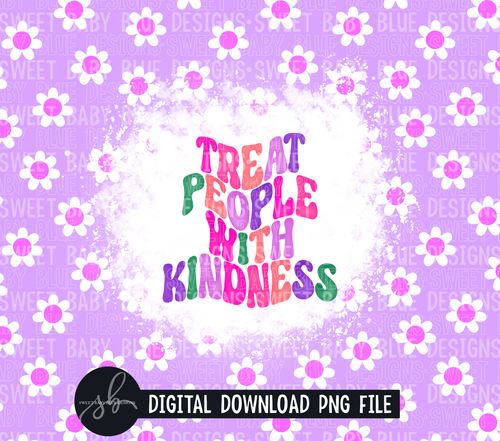 Treat people with kindness- 20 oz. skinny tumbler- 2022 -PNG file- Digital Download