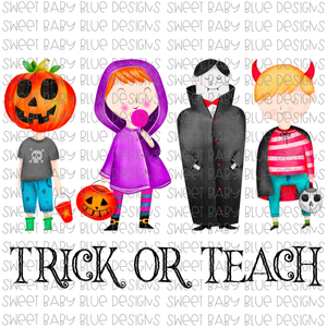 Trick or teach- Halloween- Teacher- PNG file- Digital Download