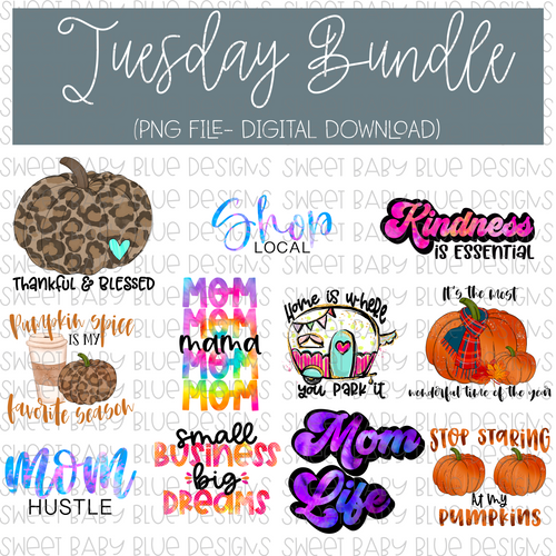 Tuesday Bundle- July 21 2020- PNG file- Digital Download