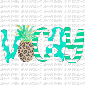 Vacay- Leopard- Pineapple- PNG file- Digital Download