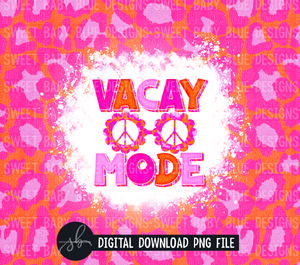 Vacay mode- Summer- 20 oz. skinny tumbler- 2022 -PNG file- Digital Download
