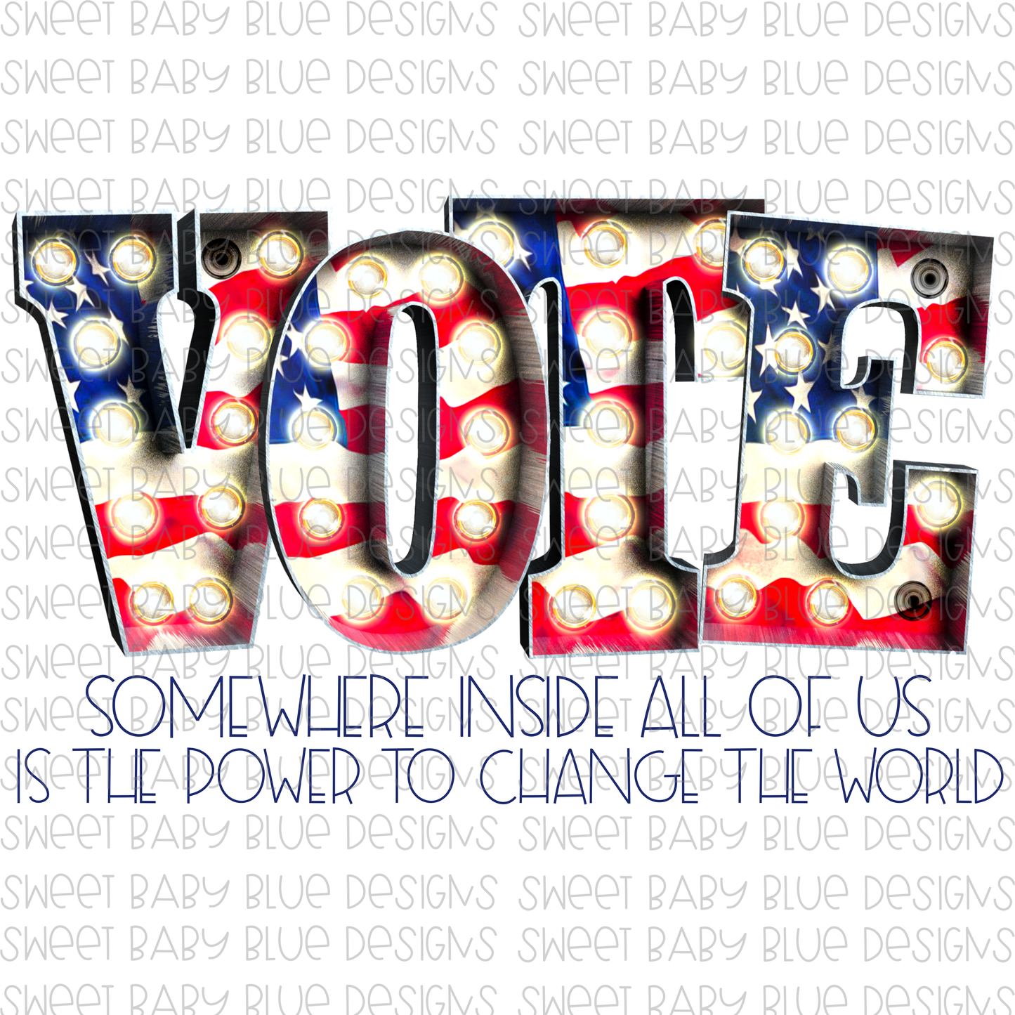Vote somewhere inside all of us is the power to change the world- PNG file- Digital Download
