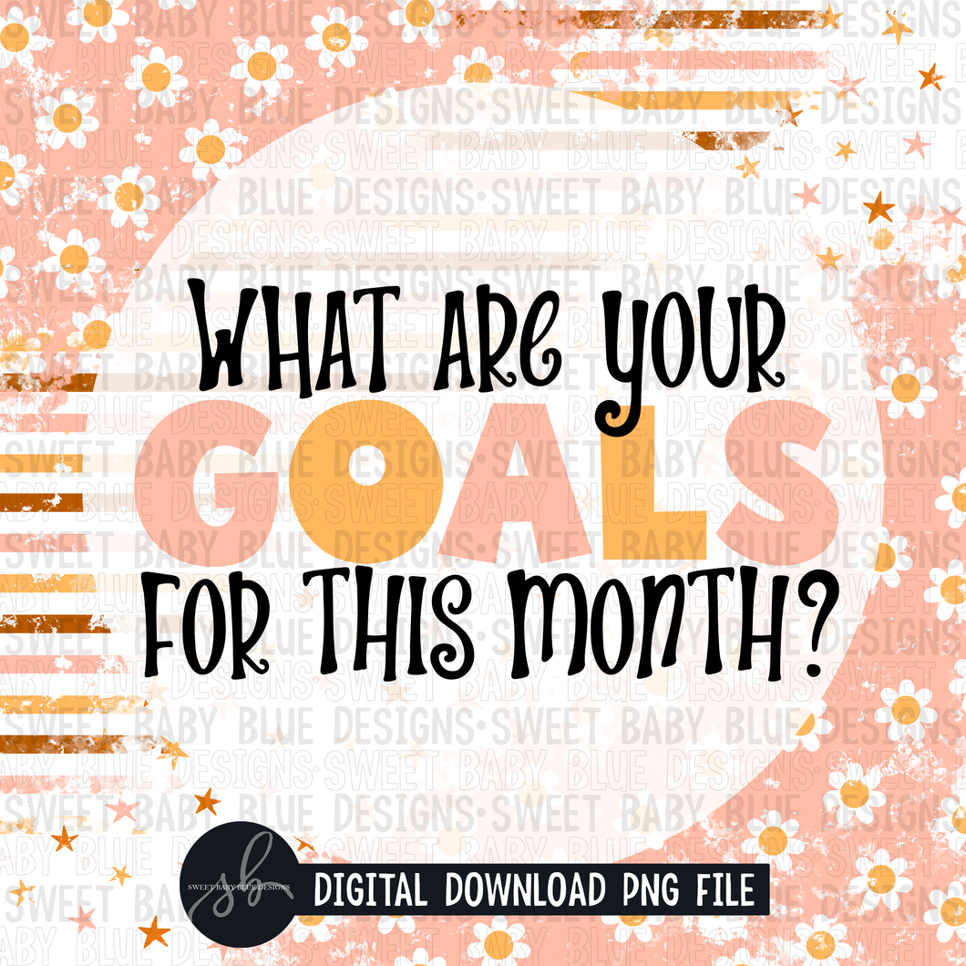 What are your goals this month- Interactive post - 2022 - PNG file- Digital Download