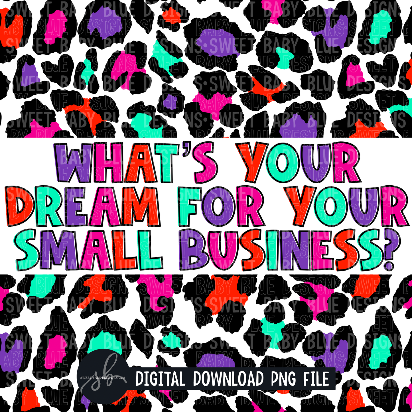 What's your dream for your small business- Interactive post- 2022- PNG file- Digital Download