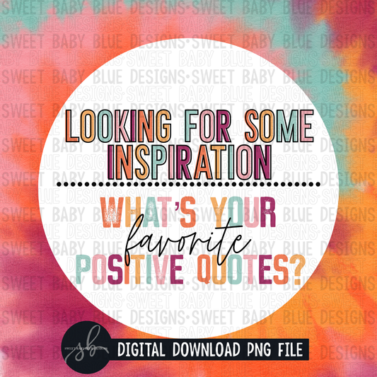 What's your favorite positive quotes- Interactive post- 2022- PNG file- Digital Download