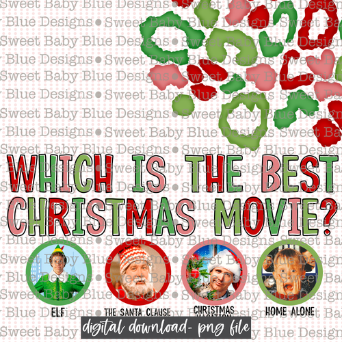 Which is the best Christmas movie- Interactive post- PNG file- Digital Download