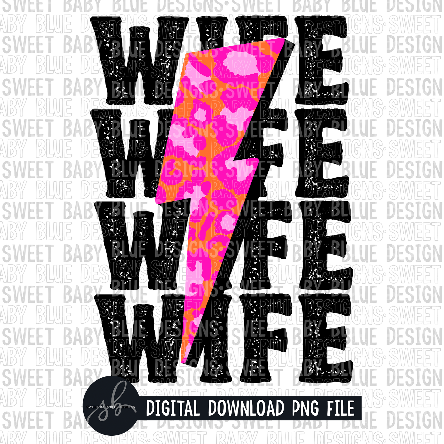 Wife- Stacked- Pink leopard bolt- 2022- PNG file- Digital Download