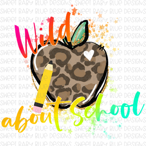 Wild about school- School- PNG file- Digital Download