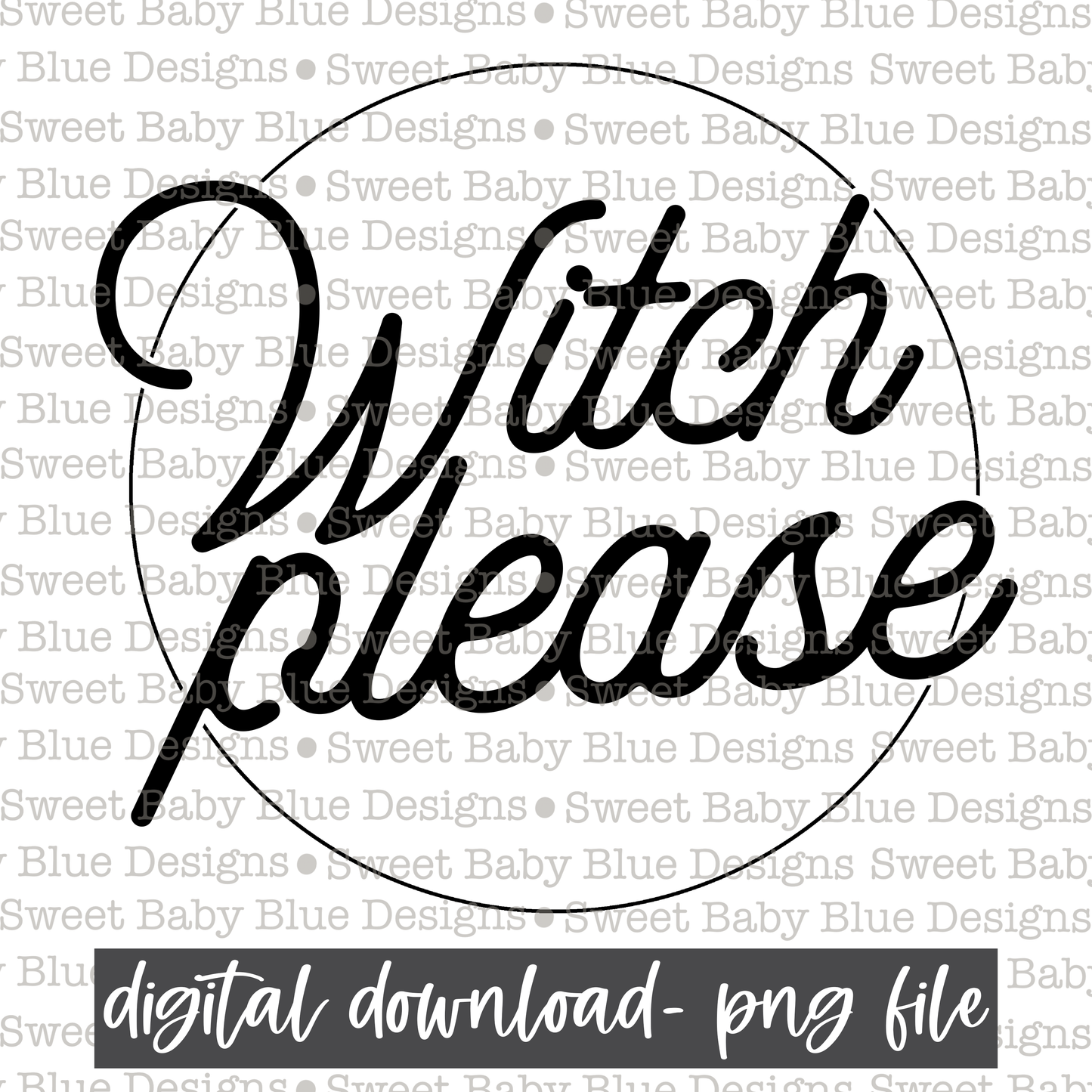 Witch please- Halloween- Single color - 2021- PNG file- Digital Download