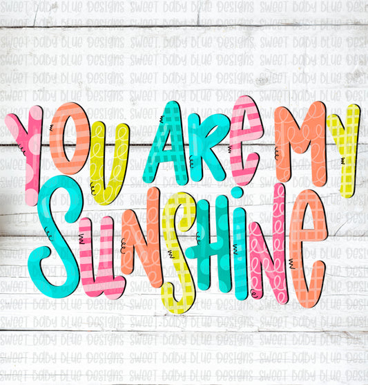 You are my sunshine- PNG file- Digital Download