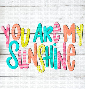 You are my sunshine- PNG file- Digital Download