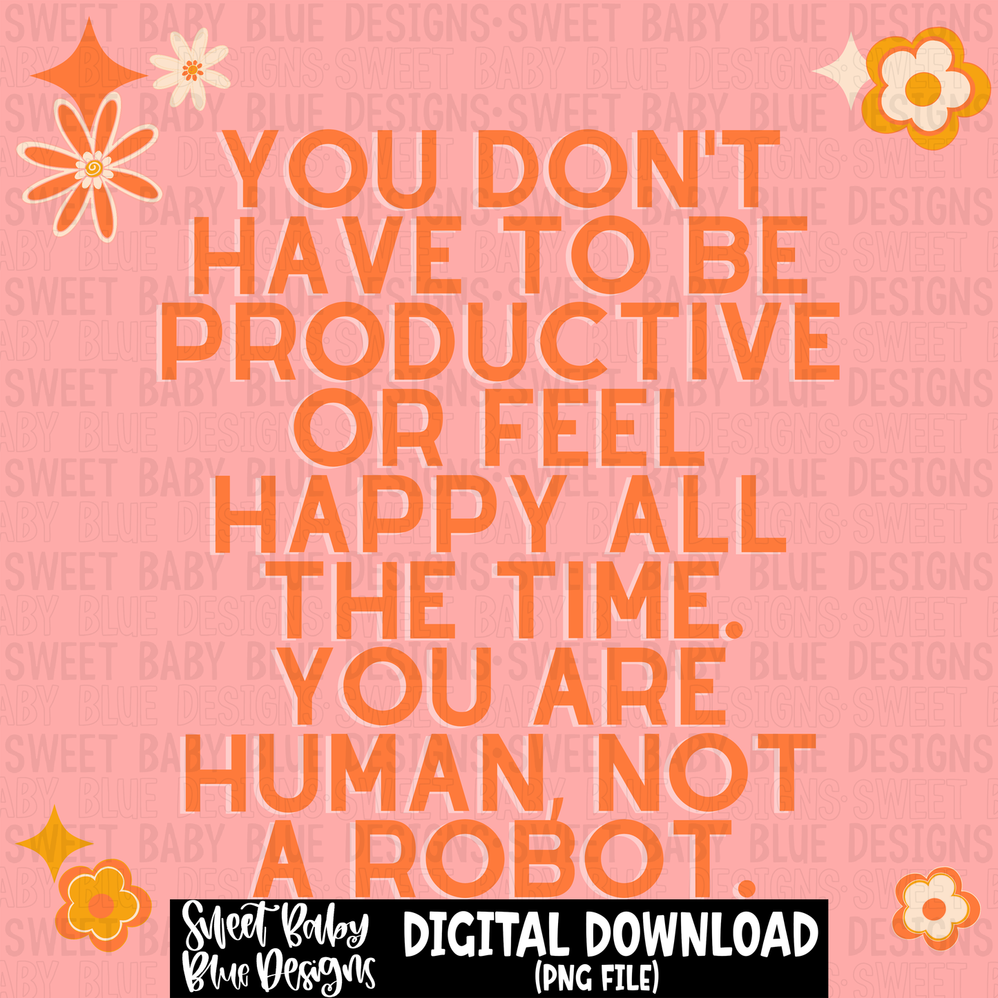 You don't have to be productive- Interactive post- PNG file- Digital Download