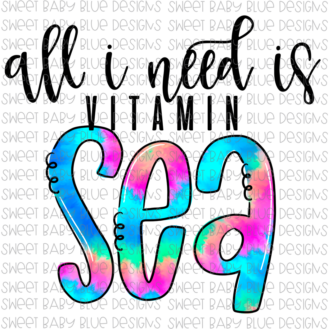 All I need is vitamin sea- Summer- PNG file- Digital Download