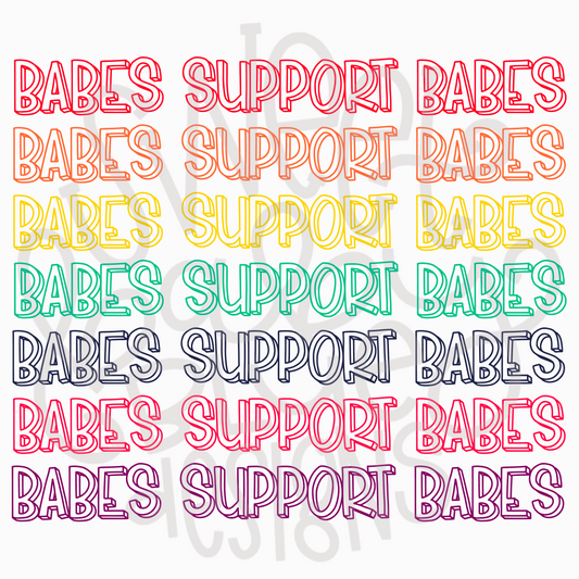 Babes support babes- PNG file- Digital Download