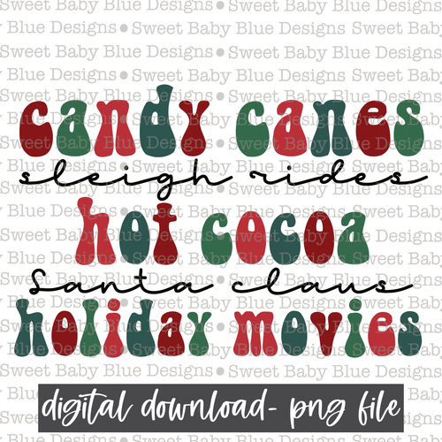 Candy canes sleigh rides hot cocoa santa claus holiday movies- Christmas- 2021- PNG file- Digital Download