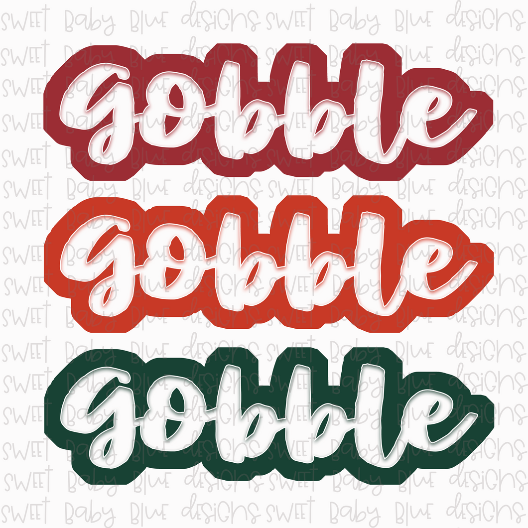 Gobble Gobble Gobble- Thanksgiving- Fall- PNG file- Digital Download