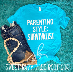 Parenting style: survivalist- Short Sleeve Shirt
